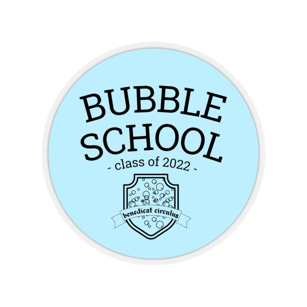 Bubble School Class of 2022 Sticker