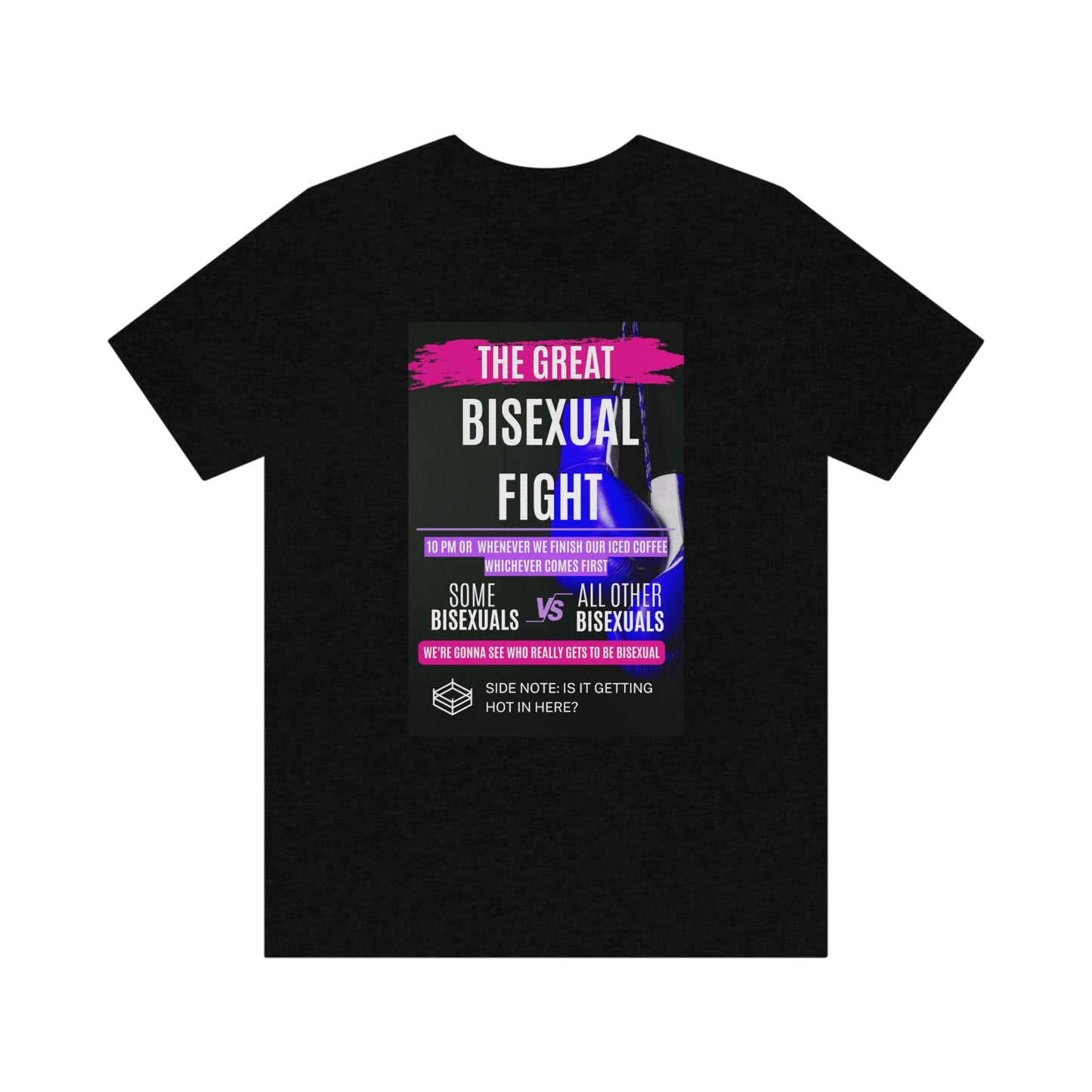 The Great Bisexual Fight Shirt