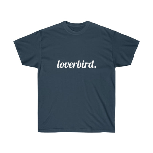 loverbird. Shirt (Unisex)