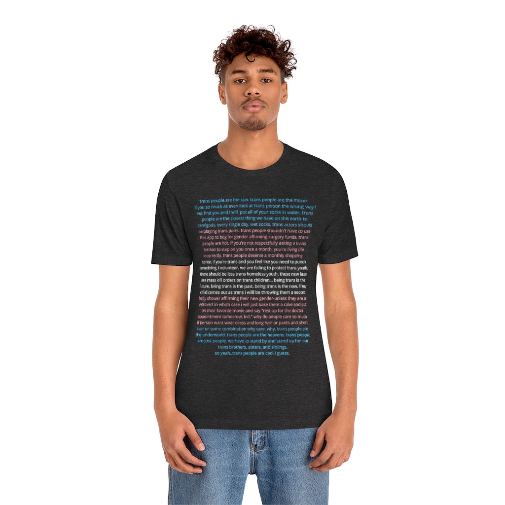 "thoughts on trans people" TRANScript Shirt
