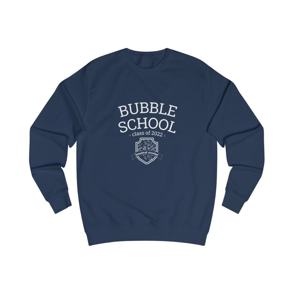 Bubble School Class of 2022 Sweatshirt(Unisex)